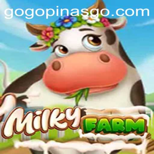 Exploring the World of MilkyFarm and the Buzz Around GOGOPINAS